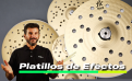Platillos de Efectos Platillos de Efectos