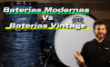 Baterías Modernas vs. Vintage Baterías Modernas vs. Vintage
